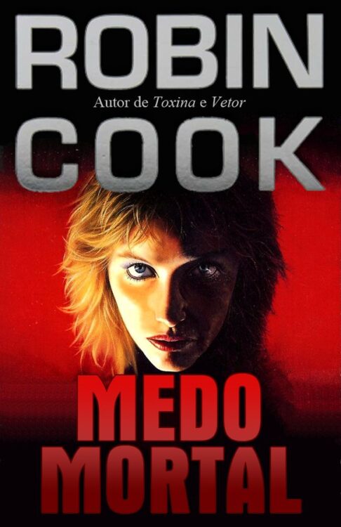 Baixar Livro Medo Mortal Robin Cook em PDF ePub e Mobi