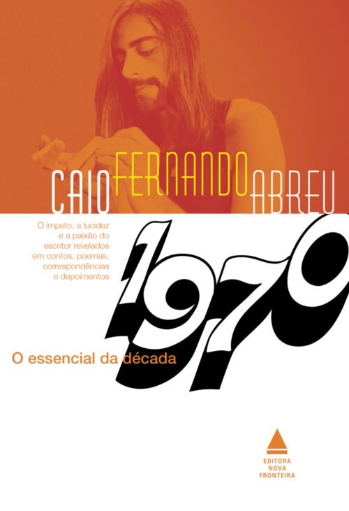 Baixar Livro O Essencial de Decada de 1970 Caio Fernando Abreu em PDF ePub e Mobi