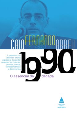 Baixar Livro O Essencial de Decada de 1990 Caio Fernando Abreu em PDF ePub e Mobi