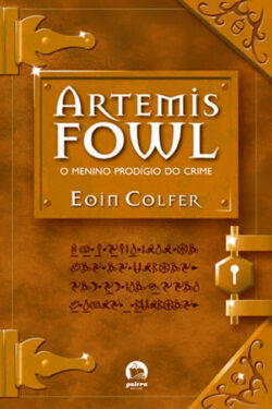 Baixar Livro O Menino Prodigio do Crime Artemis Fow Vol 1 Eoin Colfer em Pdf mobi e epub