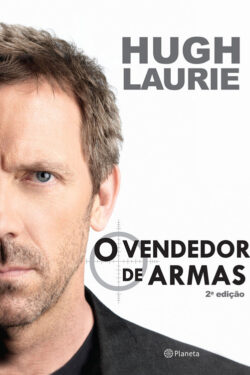 Baixar Livro O Vendedor de Armas Hugh Laurie em PDF ePub e Mobi