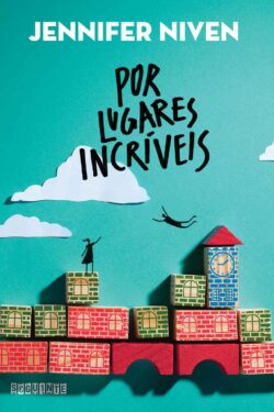 Baixar Livro Por Lugares Incriveis Jennifer Niven em PDF ePub e Mobi