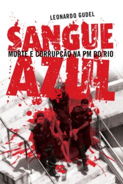 Baixar Livro Sangue Azul Leonardo Gudel em PDF ePub e Mobi