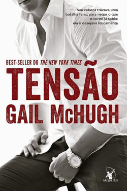 Baixar Livro Tensao Tensao Vol 1 Gail McHugh em PDF ePub e Mobi