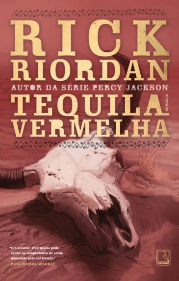 Baixar Livro Tequila Vermelha Tres Navarre Vol 1 Rick Riordan em PDF ePub e Mobi