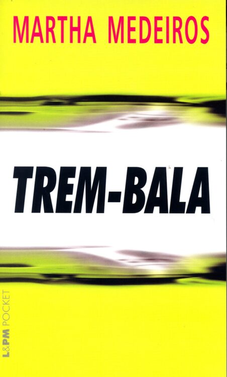 Baixar Livro Trem bala Martha Medeiros em PDF ePub e Mobi