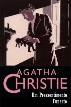 Baixar Livro Um Pressentimento Funesto Agatha Christie em PDF ePub e Mobi