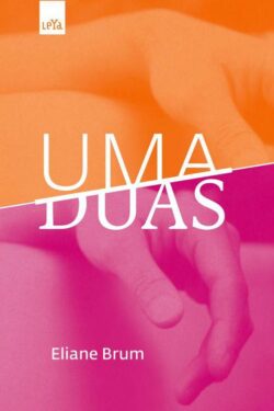 Baixar Livro Uma Duas Eliane Brum em PDF ePub e Mobi