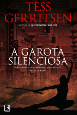 Baixar Livro A Garota Silenciosa Tess Gerritsen em PDF ePub e Mobi