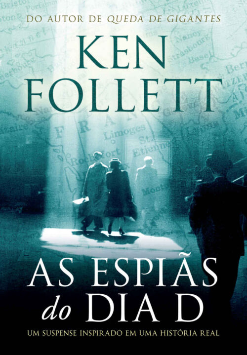 Baixar Livro As Espias do Dia D Ken Follet em PDF ePub e Mobi