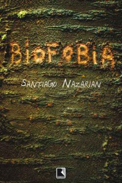 Baixar Livro Biofobia Santiago Nazarian em PDF ePub e Mobi