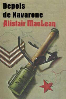 Baixar Livro Depois de navarrone Alistair MacLean em PDF ePub e Mobi