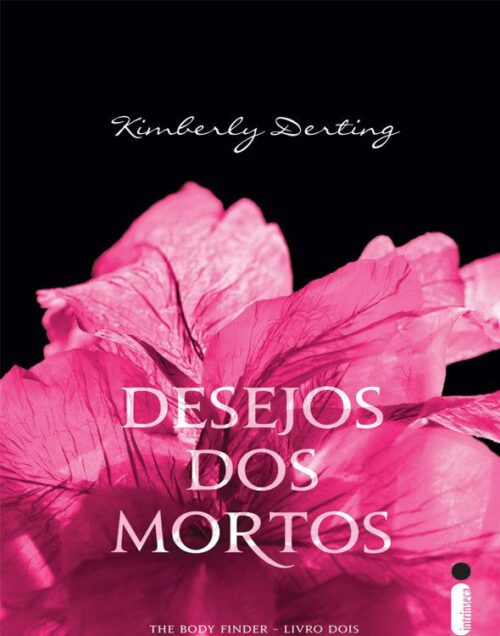 Baixar Livro Desejos dos Mortos The Body Finder Vol 2 Kimberly Derting em PDF ePub e Mobi