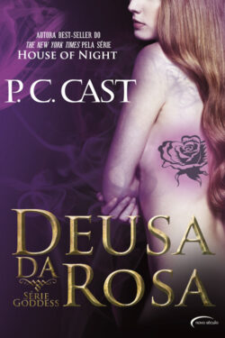 Baixar Livro Deusa da Rosa Goddess Vol 3 P C Cast em Pdf mobi e epub