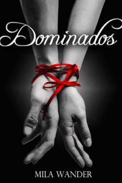 Baixar Livro Dominados Mila Wander em PDF ePub e Mobi