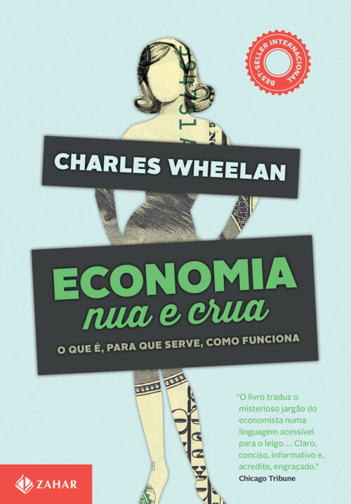 Baixar Livro Economia Nua e Crua Charles Wheelan em PDF ePub e Mobi