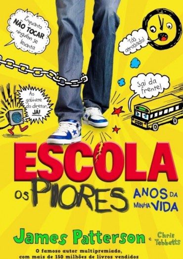 Baixar Livro Escola Os Piores Anos da Minha Vida Escola Vol 1 James Patterson em PDF ePub e Mobi