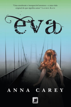 Baixar Livro Eva Trilogia Eva Vol 1 Anna Carey em PDF ePub e Mobi