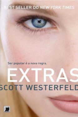 Baixar Livro Extras Feios Vol 04 Scott Westerfeld em PDF ePub e Mobi