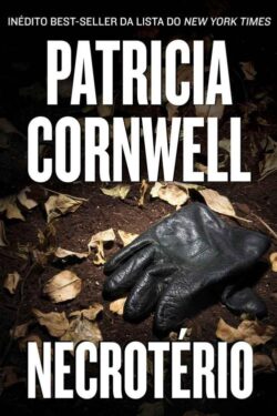 Baixar Livro Necroterio Patricia Cornwell em PDF ePub e Mobi