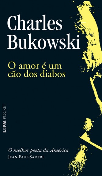 Baixar Livro O Amor e um Cao dos Diabos Charles Bukowski em PDF ePub e Mobi