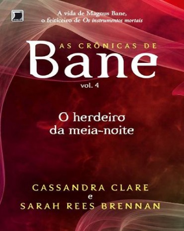 Baixar Livro O Herdeiro da Meia Noite As Cronicas de Bane Vol 4 Cassandra Cale em Pdf mobi e epub