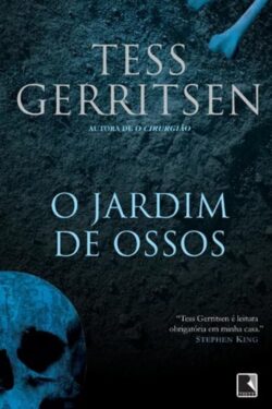 Baixar Livro O Jardim de Ossos Tess Gerritsen em PDF ePub e Mobi1