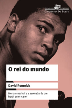 Baixar Livro O Rei do Mundo David Remnick em PDF ePub e Mobi