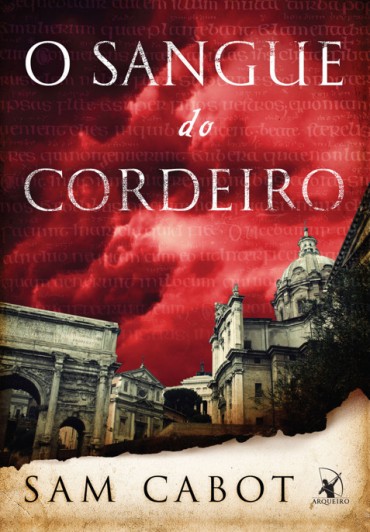 Baixar Livro O Sangue do Cordeiro Sam Cabot em PDF ePub e Mobi