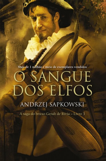 Baixar Livro O Sangue dos Elfos A saga do bruxo Geralt de Rivia Vol 3 Andrzej Sapkowski em PDF ePub e Mobi