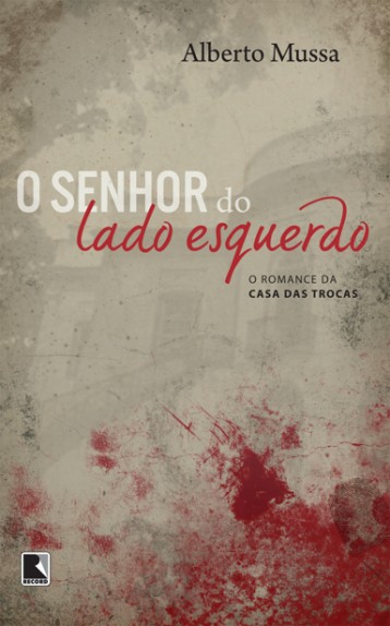 Baixar Livro O Senhor do Lado Esquerdo Alberto Mussa em PDF ePub e Mobi