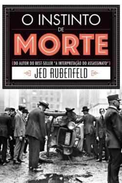 Baixar Livro O instinto de morte Jed Rubenfeld em PDF ePub e Mobi