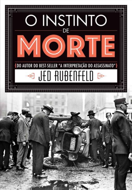 Baixar Livro O instinto de morte Jed Rubenfeld em PDF ePub e Mobi