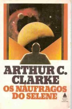 Baixar Livro Os Naufragos do Selene Arthur C Clarke em PDF ePub e Mobi