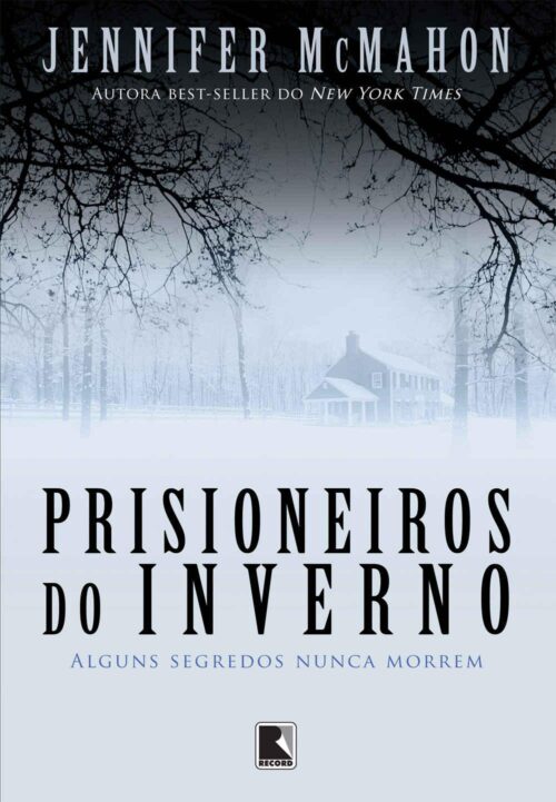 Baixar Livro Prisioneiros do Inverno Jennifer McMahon em Pdf mobi e epub