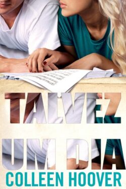 Baixar Livro Talvez um Dia Colleen Hoover em PDF ePub e Mobi