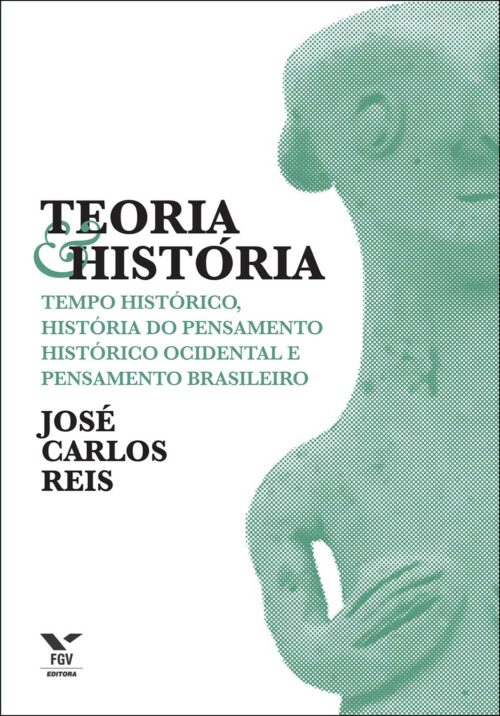 Baixar Livro Teoria e Historia Jose Carlos Reis em PDF ePub e Mobi