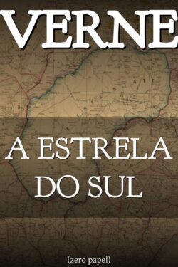 Baixar Livro A Estrela do Sul Julio Verne em PDF ePub e Mobi