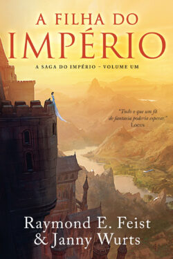 Baixar Livro A Filha do Imperio A Saga do Imperio Vol 01 Raymond E Feistem PDF ePub e Mobi