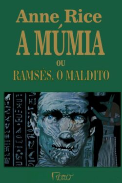 Baixar Livro A Mumia Anne Rice em PDF ePub e Mobi