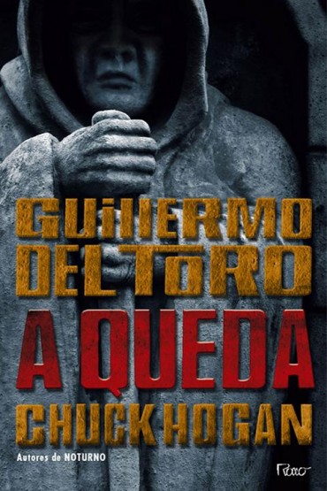 Baixar Livro A Queda Trilogia da Escuridao Vol 2 Chuck Hogan em PDF ePub e Mobi