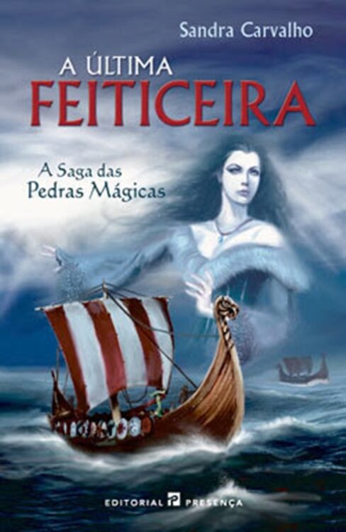 Baixar Livro A Ultima Feiticeira A Saga das Pedras Magicas Sandra Carvalho em PDF ePub e Mobi