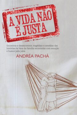 Baixar Livro A Vida Nao e Justa Andrea Pacha em PDF ePub e Mobi