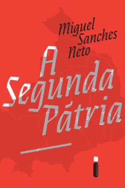 Baixar Livro A segunda patria Miguel Sanches Neto em PDF ePub e Mobi