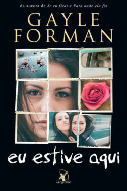 Baixar Livro Eu Estive Aqui Gayle Forman em PDF ePub e Mobi