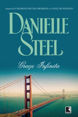 Baixar Livro Graca Infinita Danielle Steel em PDF ePub e Mobi