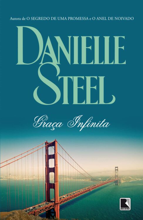 Baixar Livro Graca Infinita Danielle Steel em PDF ePub e Mobi