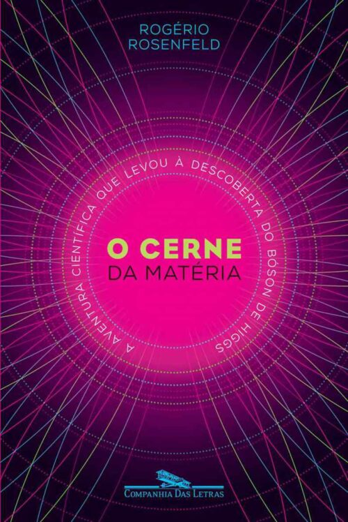 Baixar Livro O Cerne da Materia Rogerio Rosenfeld em PDF ePub e Mobi