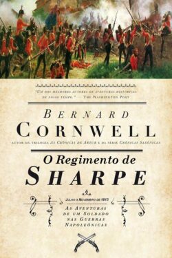 Baixar Livro O Regime de Sharpe As Aventuras de Sharpe Vol 17 Bernard Cornwell em PDF ePub e Mobi