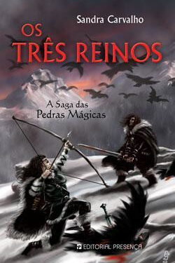 Baixar Livro Os Tres Reinos A Saga das Pedras Magicas Sandra Carvalho em PDF ePub e Mobi